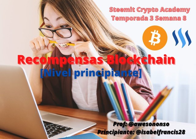 Steemit Crypto Academy [Nivel principiante]  Temporada 3 Semana 8  Recompensas Blockchain.jpg